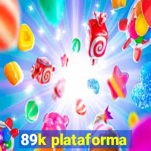 89k plataforma